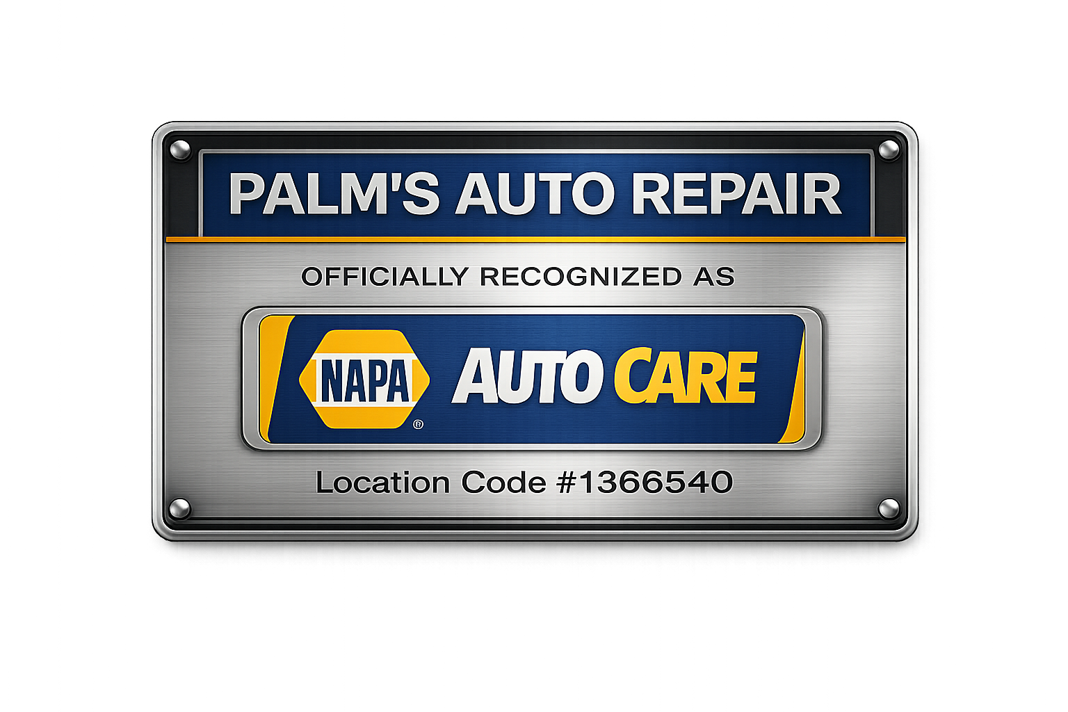Palm's Auto Repair NAPA AutoCare certification placard